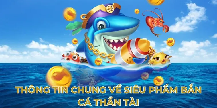 Cách Chơi Bắn Cá Thần Tài TK88 Hiệu Quả Và Mẹo Săn Thưởng Khủng 1 Cách Chơi Bắn Cá Thần Tài TK88 Hiệu Quả Và Mẹo Săn Thưởng Khủng